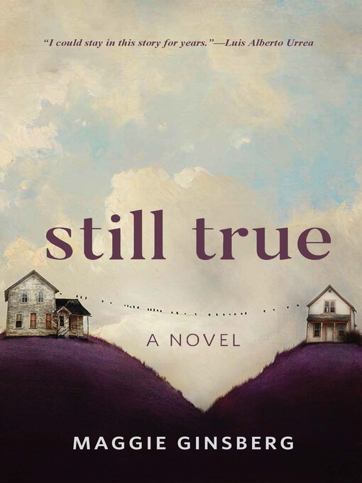 Title details for Still True by Maggie Ginsberg - Wait list